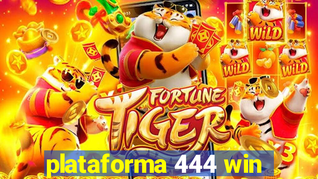 plataforma 444 win